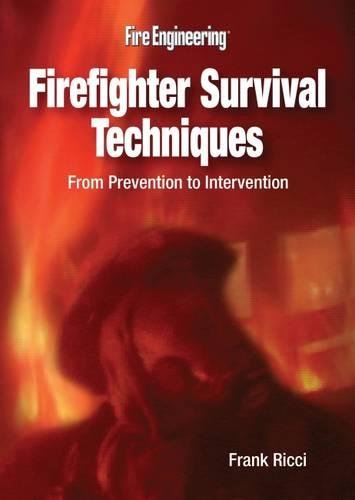 9781593701475: Firefighter Survival Techniques: From Prevention to Intervention