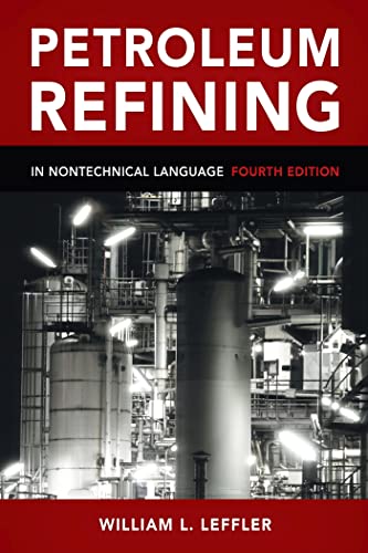 9781593701581: Petroleum Refining in Nontechnical Language