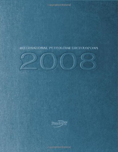 Beispielbild fr 2008 International Petroleum Encyclopedia zum Verkauf von HPB-Red