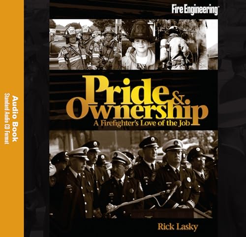 Stock image for Pride & Ownership Audiobook: A Firefighter's Love of the Job for sale by HPB-Ruby