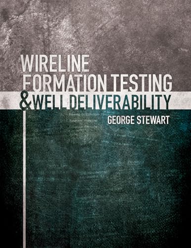Stock image for Wireline Formation Testing and Well Deliverability for sale by Zubal-Books, Since 1961