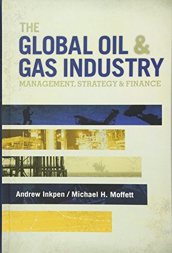9781593702397: The Global Oil and Gas Industry: Management, Strategy, and Finance