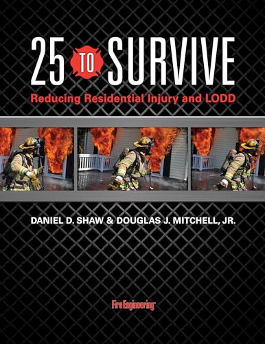 Beispielbild fr 25 to Survive: Reducing Residential Injury and LODD zum Verkauf von HPB-Red