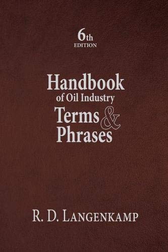 Stock image for Handbook of Oil Industry Terms Phrases for sale by Zoom Books Company