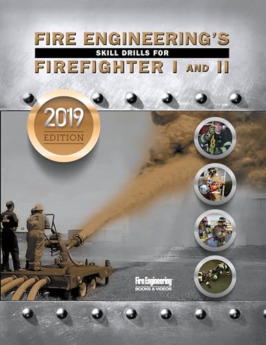 9781593703417: Fire Engineering's Skill Drills for Firefighter, 2019: 2019 Update
