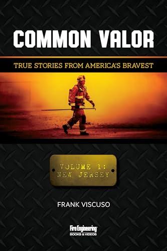 Stock image for Common Valor: True Stories from America's Bravest, Vol. 1: New Jersey for sale by ThriftBooks-Atlanta