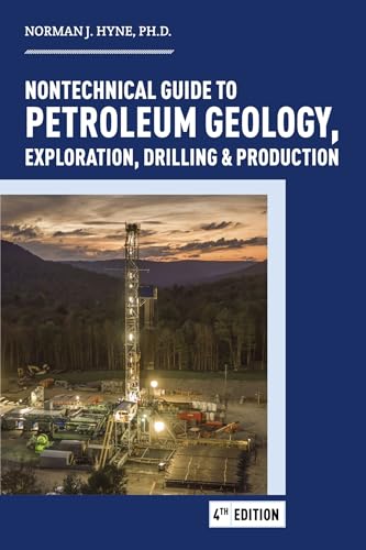 Stock image for Nontechnical Guide to Petroleum Geology, Exploration, Drilling & Production for sale by dsmbooks