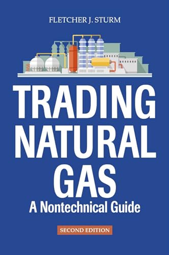 9781593705039: Trading Natural Gas: A Nontechnical Guide