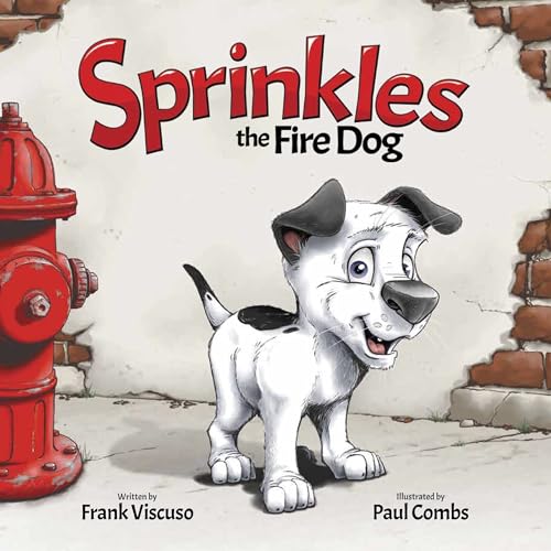 Stock image for Sprinkles the Fire Dog for sale by Goodwill of Colorado