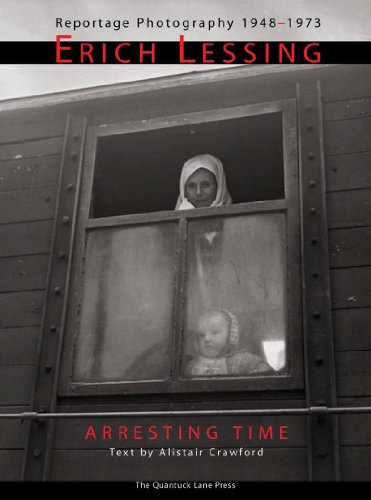 Beispielbild fr Erich Lessing. Arresting Time. Reportage Photography 1948-1973. Text by Alistair Crawford. Picture Captions by Traudl Lessing. Interview by Angelica Bumer. zum Verkauf von Rotes Antiquariat