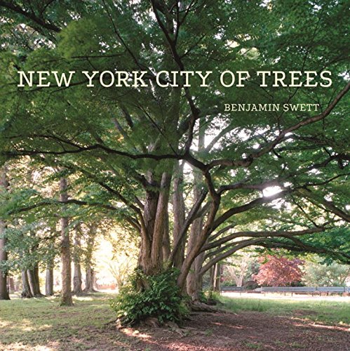 Imagen de archivo de New York City of Trees a la venta por ThriftBooks-Atlanta