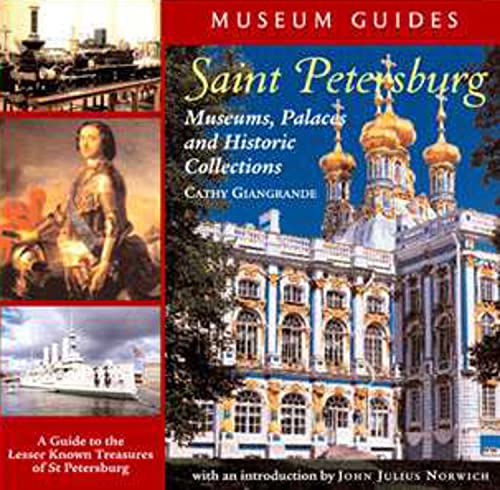 Beispielbild fr Saint Petersburg: Museums, Palaces, and Historic Collections zum Verkauf von Wonder Book