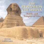 Stock image for The Pyramids The Sphinx: Tombs and Temples of Giza (Archaeology) for sale by Jenson Books Inc