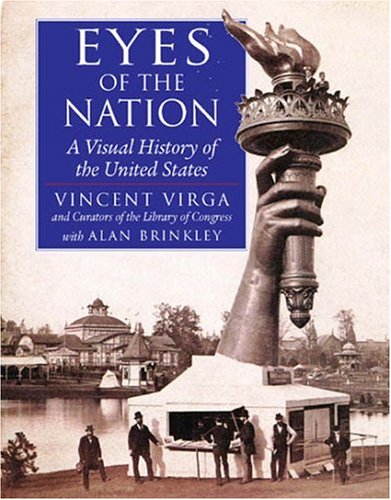 Stock image for Eyes of the Nation: A Visual History of the United States for sale by Ergodebooks