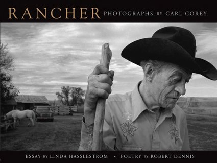Stock image for Rancher: Photographs of the American West for sale by Book Outpost