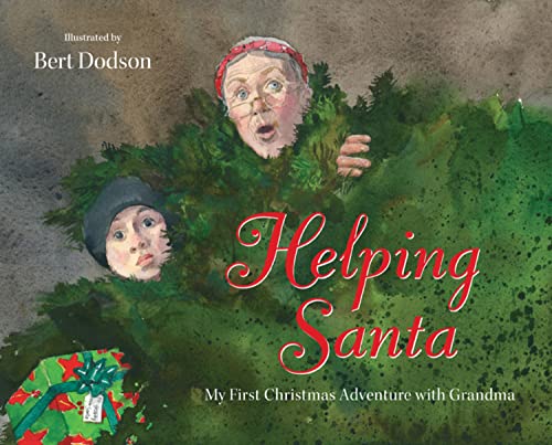 Beispielbild fr Helping Santa : My First Christmas Adventure with Grandma zum Verkauf von Better World Books