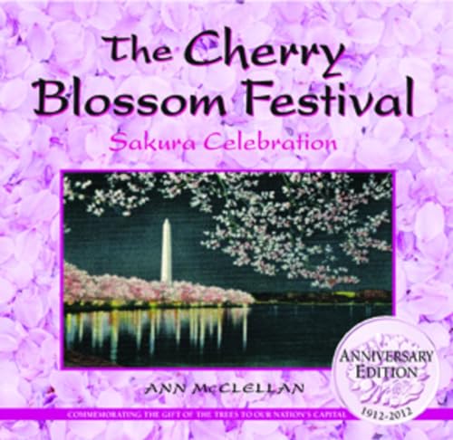 Stock image for The Cherry Blossom Festival: Sakura Celebration for sale by HPB Inc.