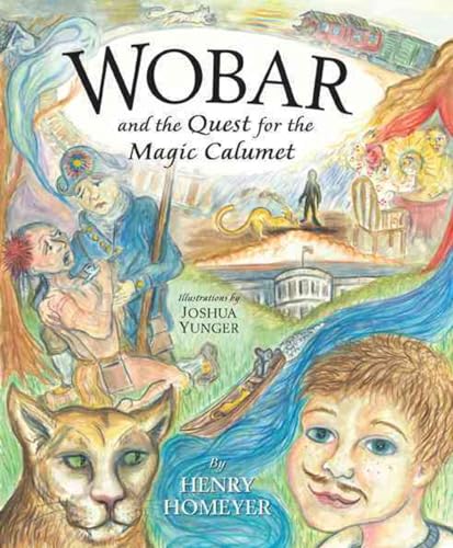 Stock image for Wobar and the Quest for the Magic Calumet for sale by Better World Books