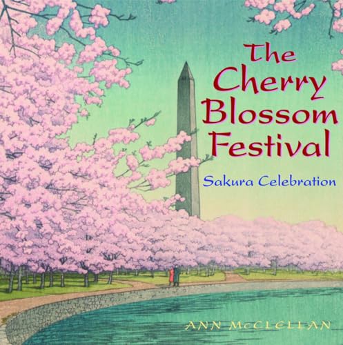 9781593731441: The Cherry Blossom Festival: Sakura Celebration