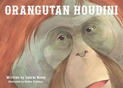 Beispielbild fr Orangutan Houdini zum Verkauf von Wonder Book