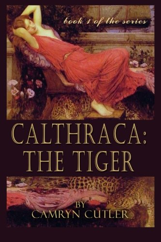 Beispielbild fr Calthraca: The Tiger zum Verkauf von Lucky's Textbooks