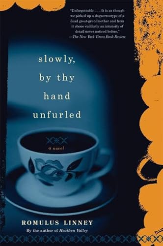 Beispielbild fr Slowly, By Thy Hand Unfurled: A Novel zum Verkauf von HPB-Red
