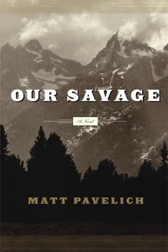 Imagen de archivo de Our Savage : A Novel a la venta por Better World Books
