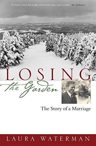 Stock image for Losing the Garden: The Story of a Marriage for sale by BooksRun