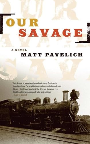 Stock image for Our Savage : A Novel for sale by Better World Books: West