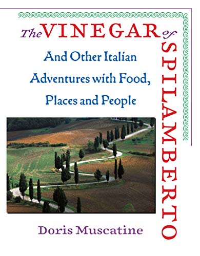 9781593760816: The Vinegar of Spilamberto: And Other Italian Adventures with Food, Places, and People