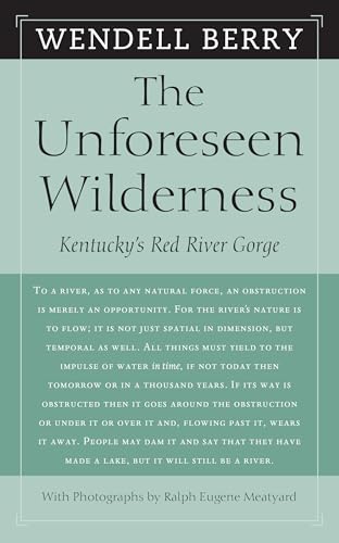 Stock image for The Unforeseen Wilderness: Kentucky's Red River Gorge for sale by Ergodebooks