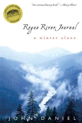 9781593761059: Rogue River Journal: A Winter Alone [Idioma Ingls]