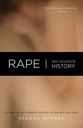 Imagen de archivo de Rape: Sex, Violence, History a la venta por HPB-Emerald
