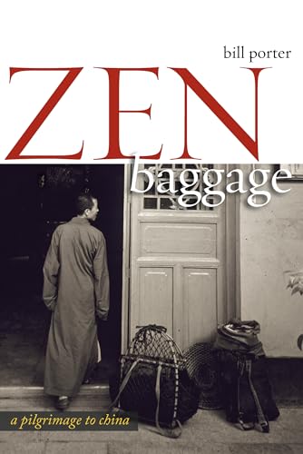 Imagen de archivo de Zen Baggage: A Pilgrimage to China a la venta por SecondSale