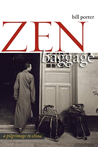 9781593761325: Zen Baggage: A Pilgrimage to China