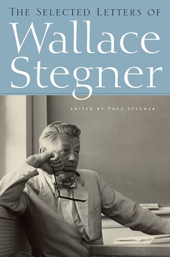 Stock image for The Selected Letters of Wallace Stegner (First Edition) for sale by Dan Pope Books