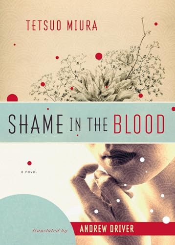Stock image for Shame in the Blood: A Novel for sale by Bookmans