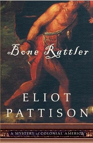 Imagen de archivo de Bone Rattler: A Mystery of Colonial America a la venta por SecondSale