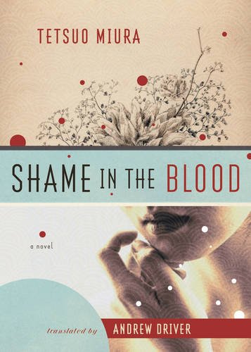 Stock image for Shame in the Blood: A Novel for sale by WorldofBooks