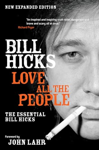 9781593762018: Love All the People: The Essential Bill Hicks