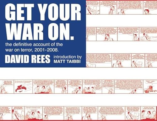 Stock image for Get Your War On: The Definitive Account of the War on Terror, 2001-2008 for sale by ZBK Books