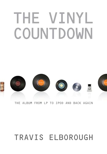 Imagen de archivo de The Vinyl Countdown: The Album from LP to iPod and Back Again a la venta por Wonder Book