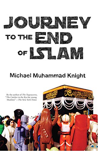 Beispielbild fr Journey to the End of Islam zum Verkauf von Better World Books