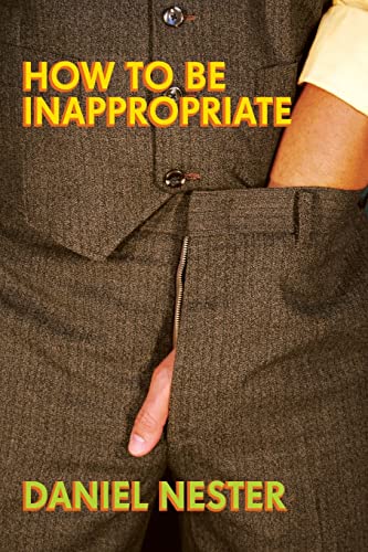 Imagen de archivo de How to Be Inappropriate a la venta por SecondSale