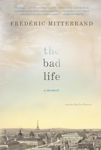 Imagen de archivo de The Bad Life: A Memoir a la venta por Books-FYI, Inc.