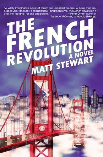 Beispielbild fr The French Revolution: A Novel zum Verkauf von SecondSale