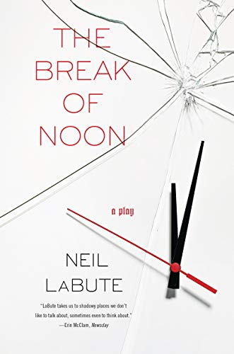 Imagen de archivo de The Break of Noon: A Play a la venta por Greener Books