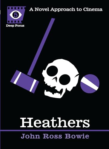 Beispielbild fr Heathers : A Novel Approach to Cinema zum Verkauf von Better World Books