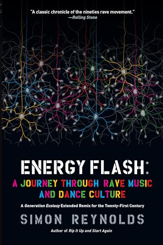 Beispielbild fr Energy Flash: A Journey Through Rave Music and Dance Culture zum Verkauf von WorldofBooks