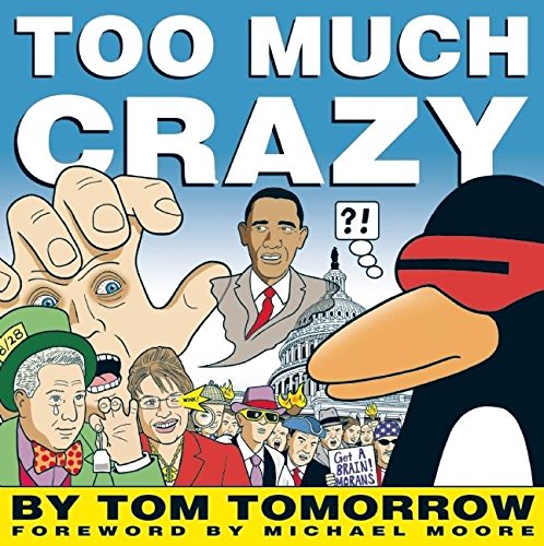 Too Much Crazy (9781593764104) by Tomorrow, Tom